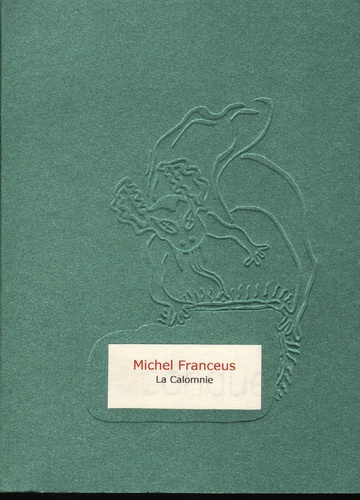 Michel Franceus - La calomnie.