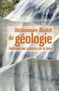 Télécharger des livres magazines ipad Dictionnaire illustré de géologie  - Initiation aux sciences de la Terre (French Edition) 9782701197159 