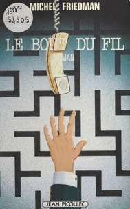 Michel Friedman - Le bout du fil.