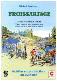 Michel Froissart - Froissartage - Grand jeu dans la nature.