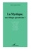 La Mystique, Une Ethique Pardoxale ?