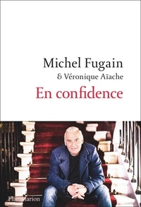 Michel Fugain et Véronique Aïache - En confidence.