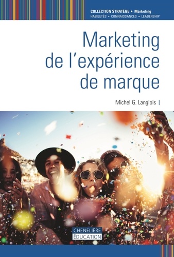 Michel G. Langlois - Marketing de l’expérience de marque.