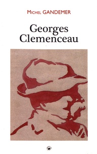 Michel Gandemer - Georges Clemenceau.