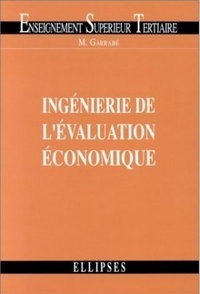 Michel Garrabé - Ingénierie de l'évaluation économique.