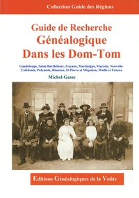 Guide de recherche généalogique dans les DOM-TOM