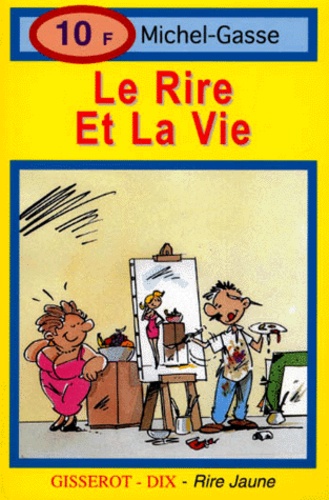  Michel-Gasse - Le Rire Et La Vie.
