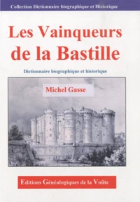 Les vainqueurs de la Bastille