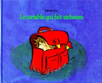 Le Cartable qui fait atchoum