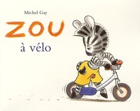 Michel Gay - Zou  : Zou à vélo.