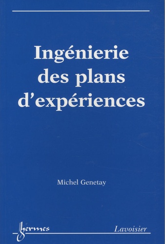 Michel Genetay - Ingénierie des plans d'expériences.