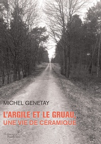 Largile et le gruau, une vie de céramique.pdf