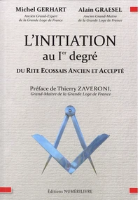 L'Initiation au Ier degré du Rite Ecossais Ancien et Accepté