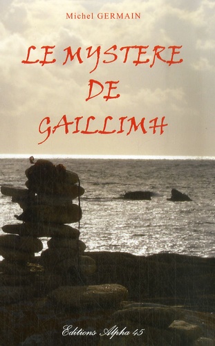 Michel Germain - Le mystère de Gaillimh.