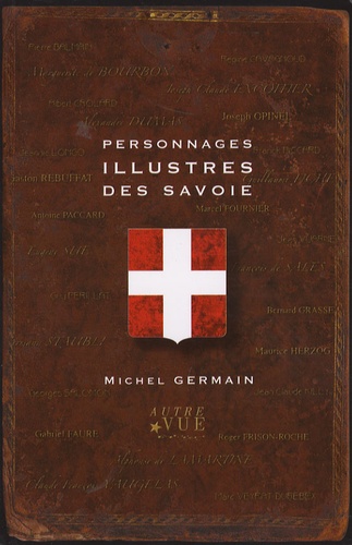 Michel Germain - Personnages illustres des Savoie.