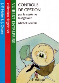 Michel Gervais - Controle De Gestion. Par Le Systeme Budgetaire, 3eme Edition.