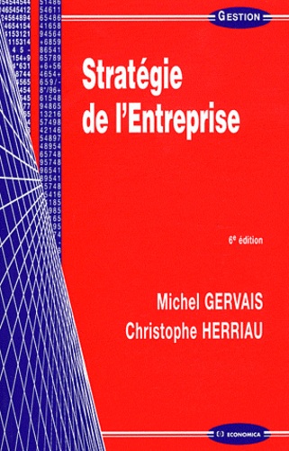 Michel Gervais et Christophe Herriau - Stratégie de l'entreprise.
