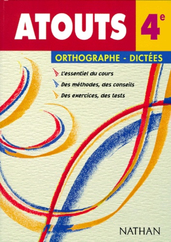 Michel Gey et Daniel Duprez - Orthographe-Dictees 4eme. Edition 1998.