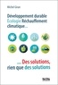 Michel Giran - Développement durable, écologie, réchauffement climatique... - Des solutions, rien que des solutions.