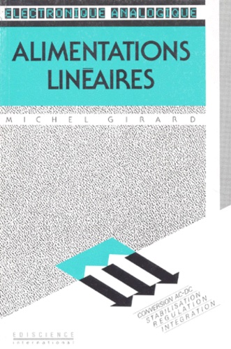 Alimentations Lineaires Conversion Ac Dc De Michel Girard Livre Decitre