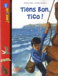 Michel Girin - Tiens bon, Tico !.