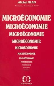 Michel Glais - Microéconomie.