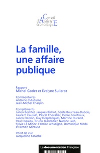 Michel Godet et Evelyne Sullerot - La famille, une affaire publique.