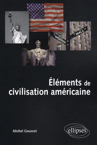 Eléments de civilisation américaine - Occasion