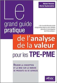 Le grand guide pratique de l'analyse de la valeur pour les TPE-PME