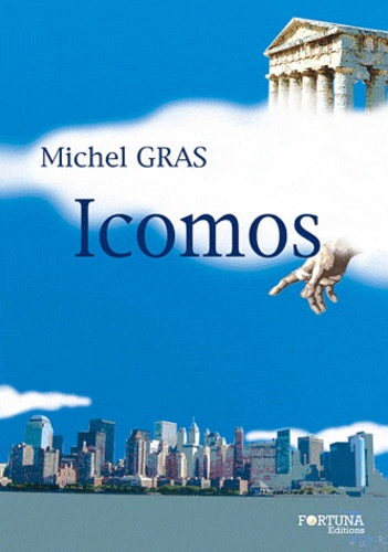 Michel Gras - Icomos - Le Dieu damné de l'Olympe.