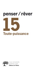 Michel Gribinski - Penser/Rêver N° 15 : Toute-puissance.