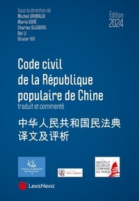 Michel Grimaldi et Marie Goré - Code civil de la République populaire de Chine traduit et commenté.