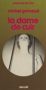 Michel Grimaud - Dame De Cuir            P.