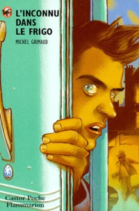 Michel Grimaud - L'inconnu dans le frigo.