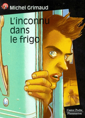 Michel Grimaud - L'Inconnu Dans Le Frigo.