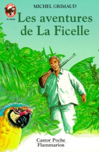 Michel Grimaud - Les aventures de La Ficelle.