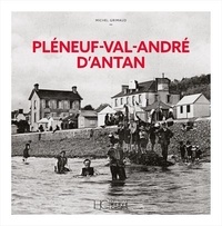 Michel Grimaud - Pléneuf-Val-André d'antan - A travers la carte postale ancienne.
