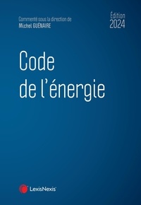 Michel Guénaire - Code de l'énergie.