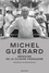 Michel Guérard. Mémoire de la cuisine française