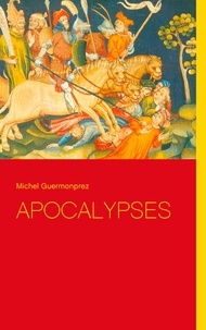 Michel Guermonprez - Apocalypses.