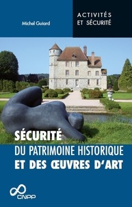 Michel Guiard - Protection du patrimoine historique et des oeuvres d'art.
