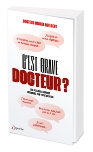 Michel Guilbert - C'est grave docteur ?.