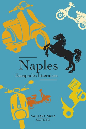 Naples, escapades littéraires
