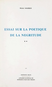 Michel Hausser - Essai sur la poétique de la négritude (2).
