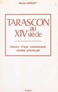 Tarascon au XIVe siècle