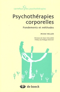 Michel Heller - Psychothérapies corporelles - Fondements et méthodes.