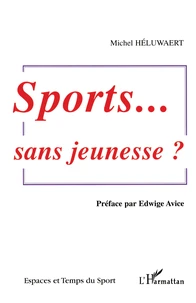 Sports... sans jeunesse ?