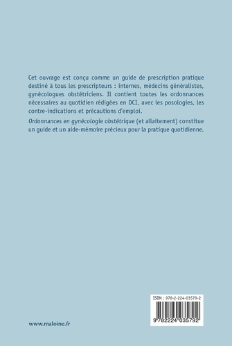 Ordonnances en gynécologie obstétrique. 103 prescriptions courantes 2e édition