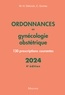 Michel-Henri Delcroix et Conchita Gomez - Ordonnances en gynécologie obstétrique - 130 prescriptions courantes.