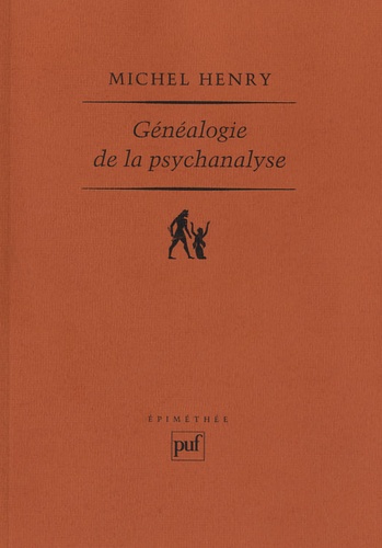 Généalogie de la psychanalyse. Le commencement perdu 3e édition